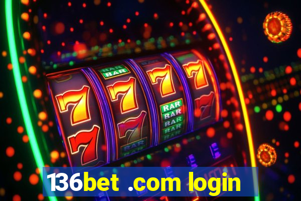 136bet .com login